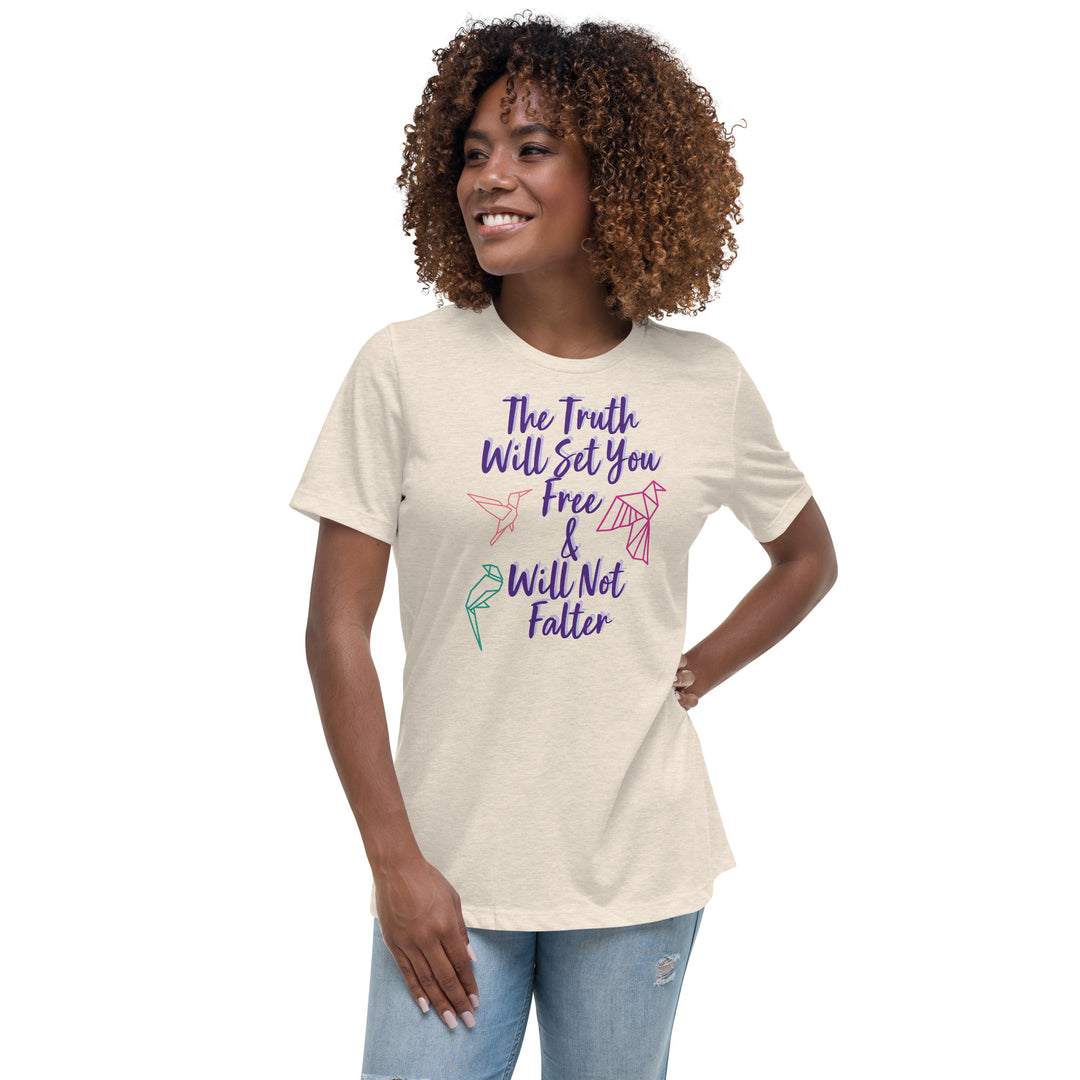 Truth Women's Relaxed T-Shirt