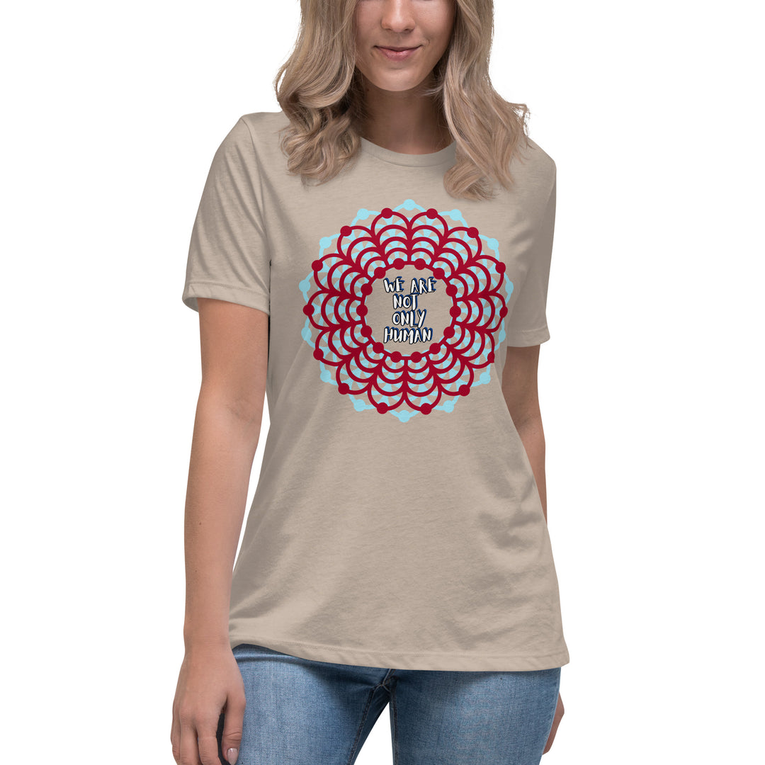 We Are Not Only Human Women's Relaxed T-Shirt
