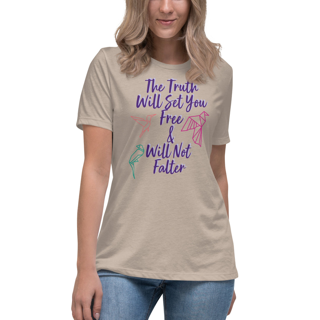 Truth Women's Relaxed T-Shirt