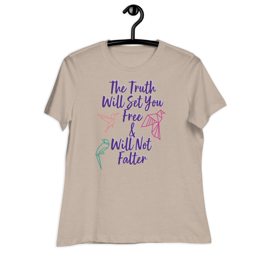Truth Women's Relaxed T-Shirt
