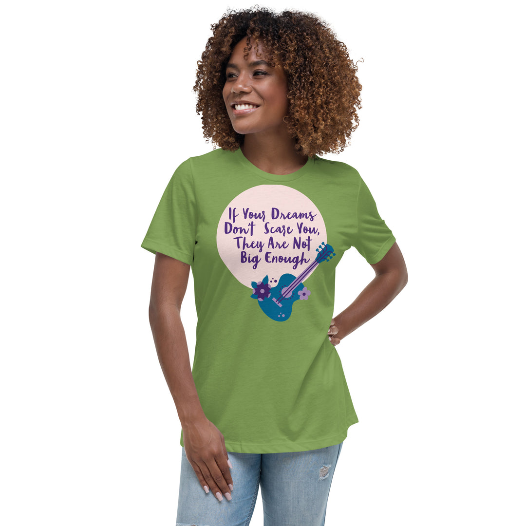 Dream Big ,Women's Relaxed T-Shirt