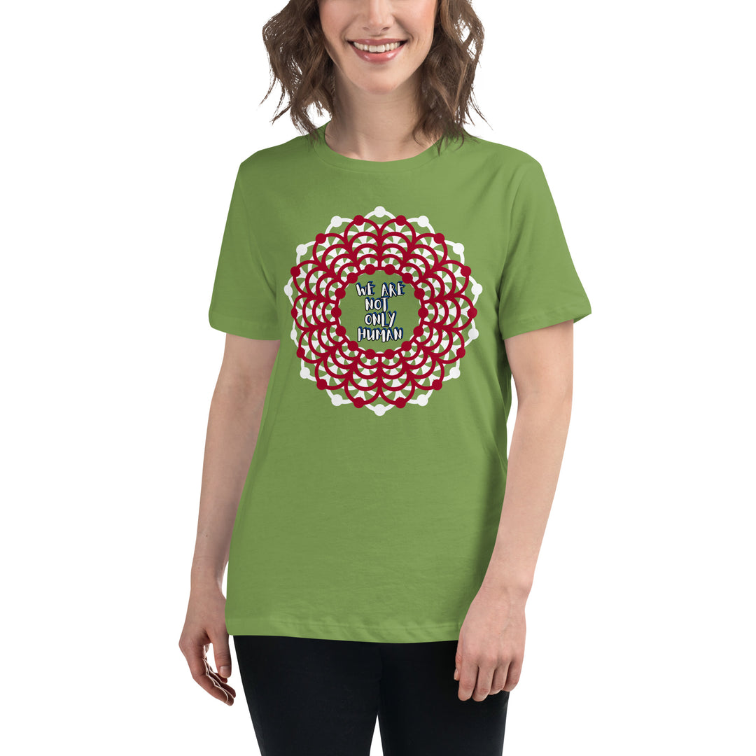 We Are NOT Only Human Women's Relaxed T-Shirt