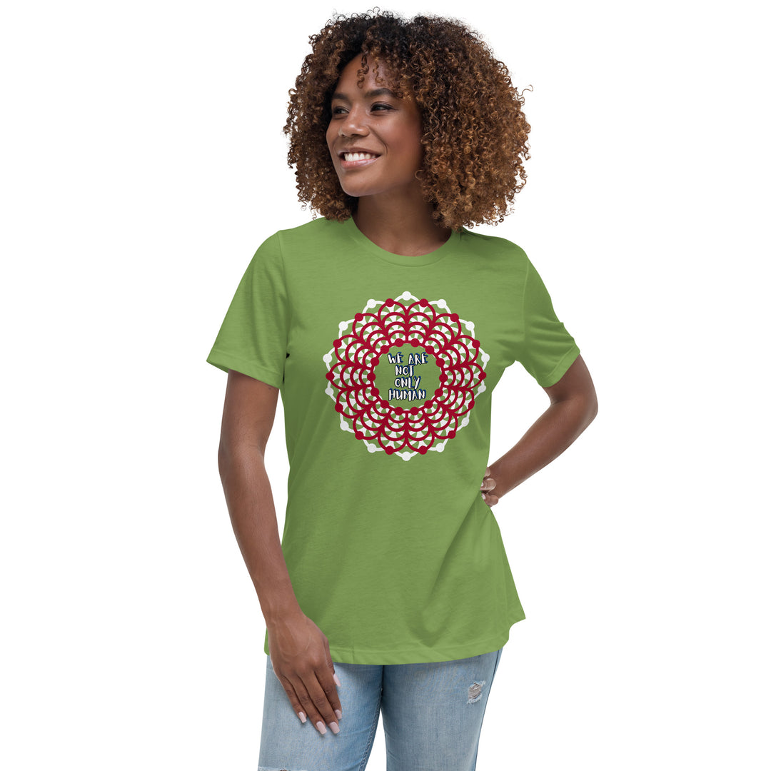 We Are NOT Only Human Women's Relaxed T-Shirt