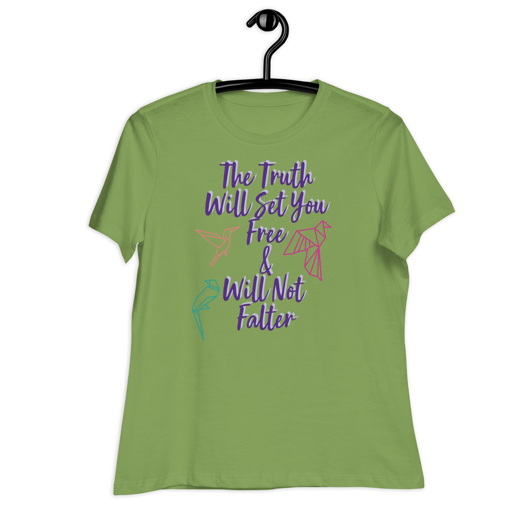 Truth Women's Relaxed T-Shirt