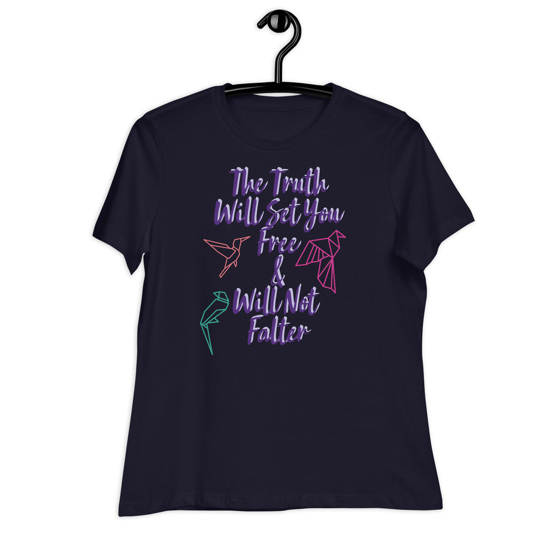 Truth Women's Relaxed T-Shirt