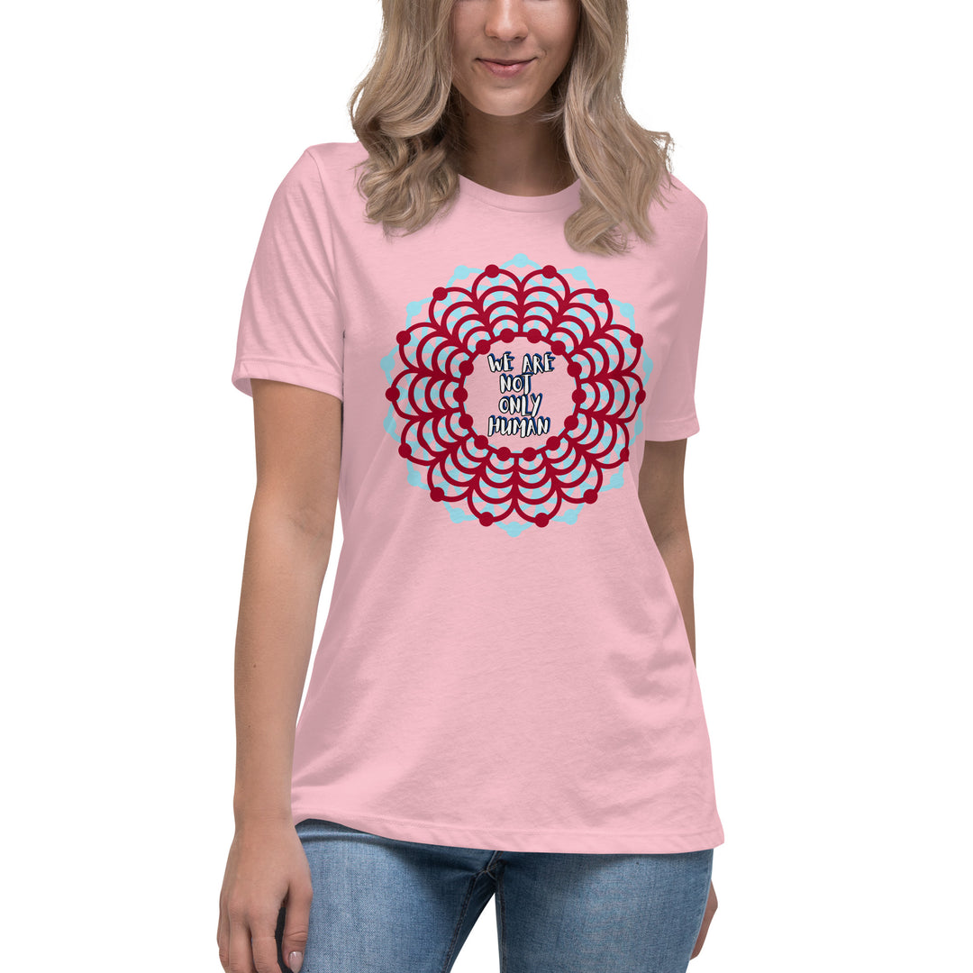 We Are Not Only Human Women's Relaxed T-Shirt