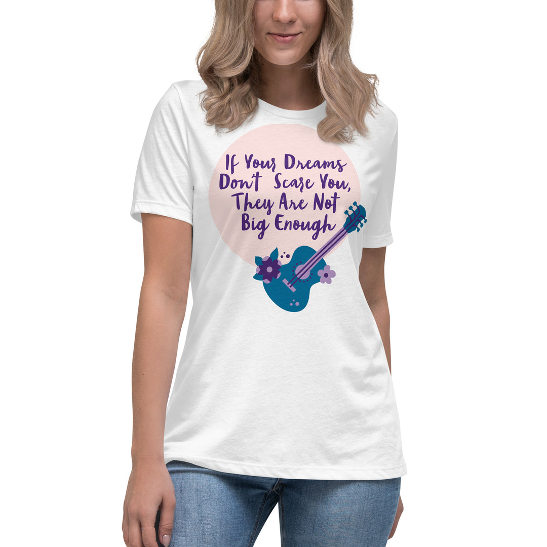 Dream Big ,Women's Relaxed T-Shirt