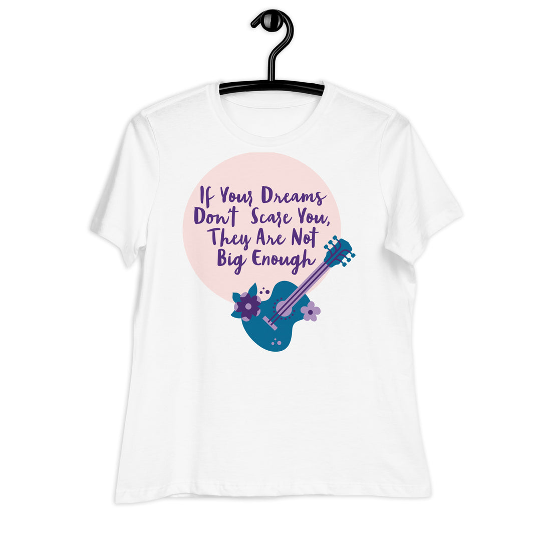 Dream Big ,Women's Relaxed T-Shirt
