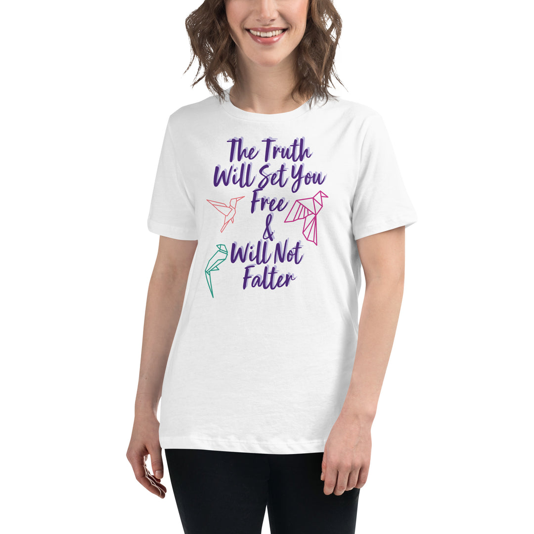 Truth Women's Relaxed T-Shirt