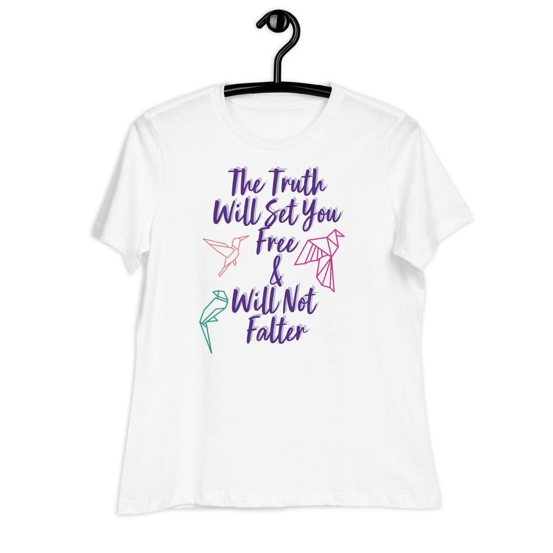 Truth Women's Relaxed T-Shirt