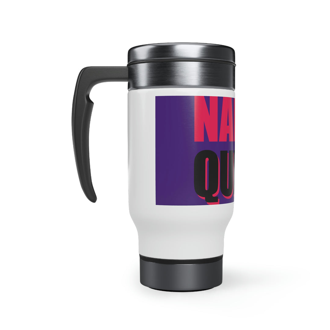 Nap Queen Stainless Steel Travel Mug with Handle, 14oz