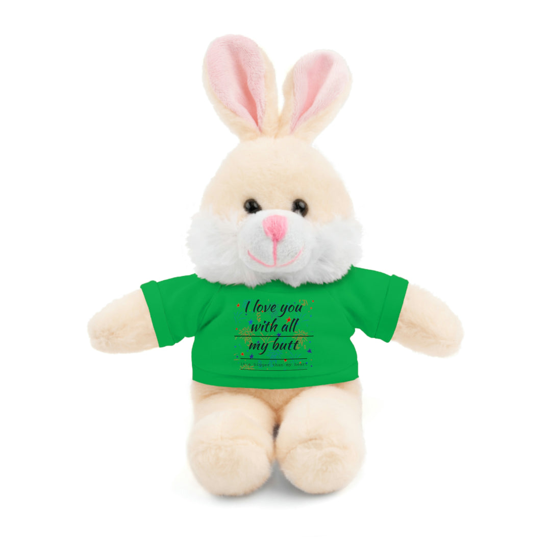 My butt is bigger Stuffed Animals with Tee