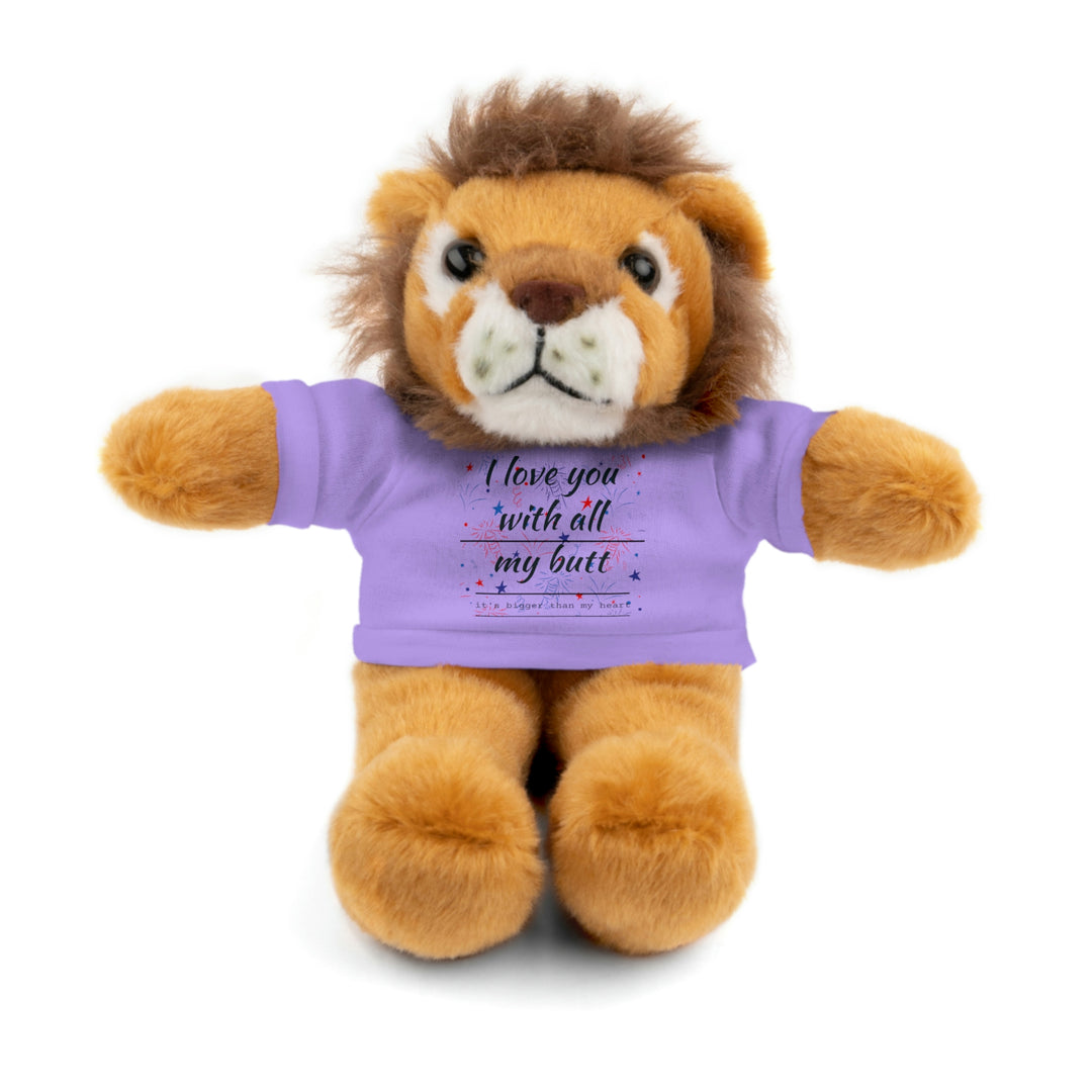 My butt is bigger Stuffed Animals with Tee