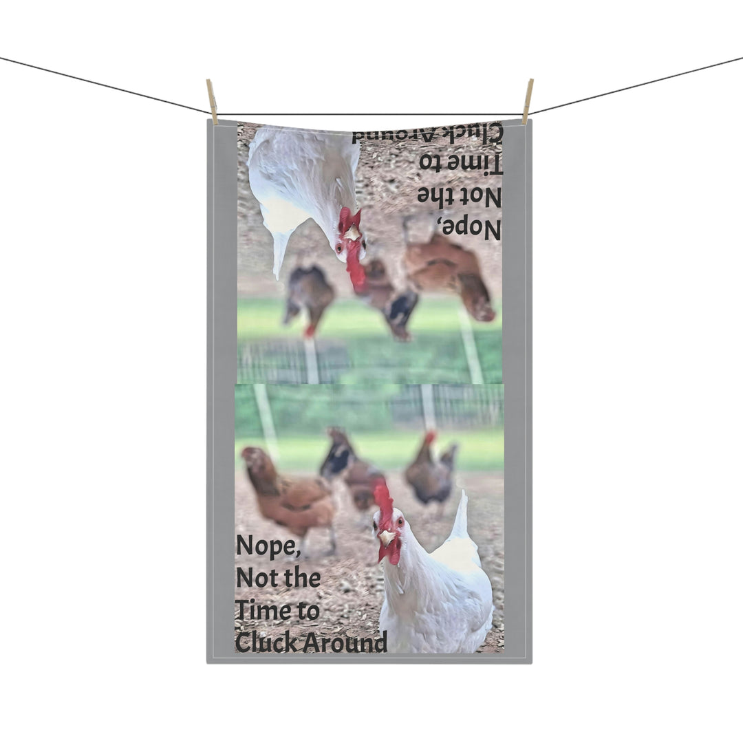 No cluckin around Kitchen Towel