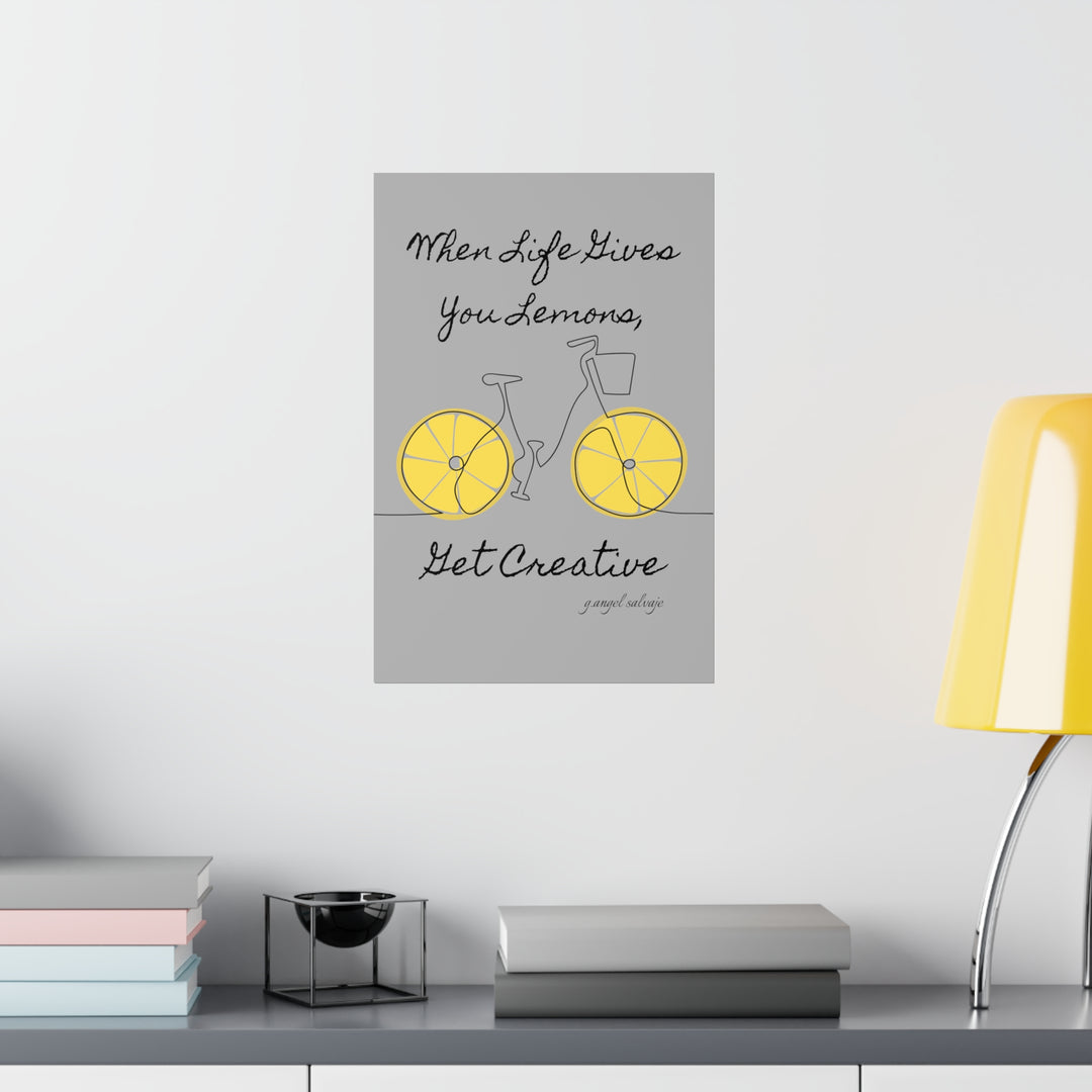 Get creative Premium Matte Vertical Posters
