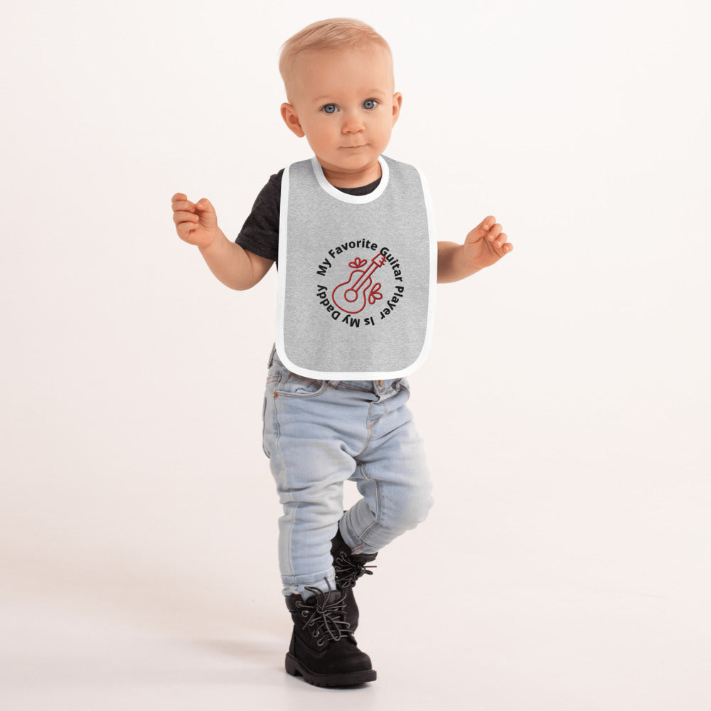 Daddy is my favorite guitar player Embroidered Baby Bib