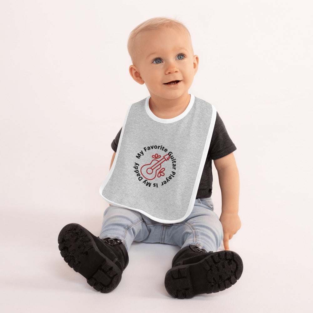 Daddy is my favorite guitar player Embroidered Baby Bib