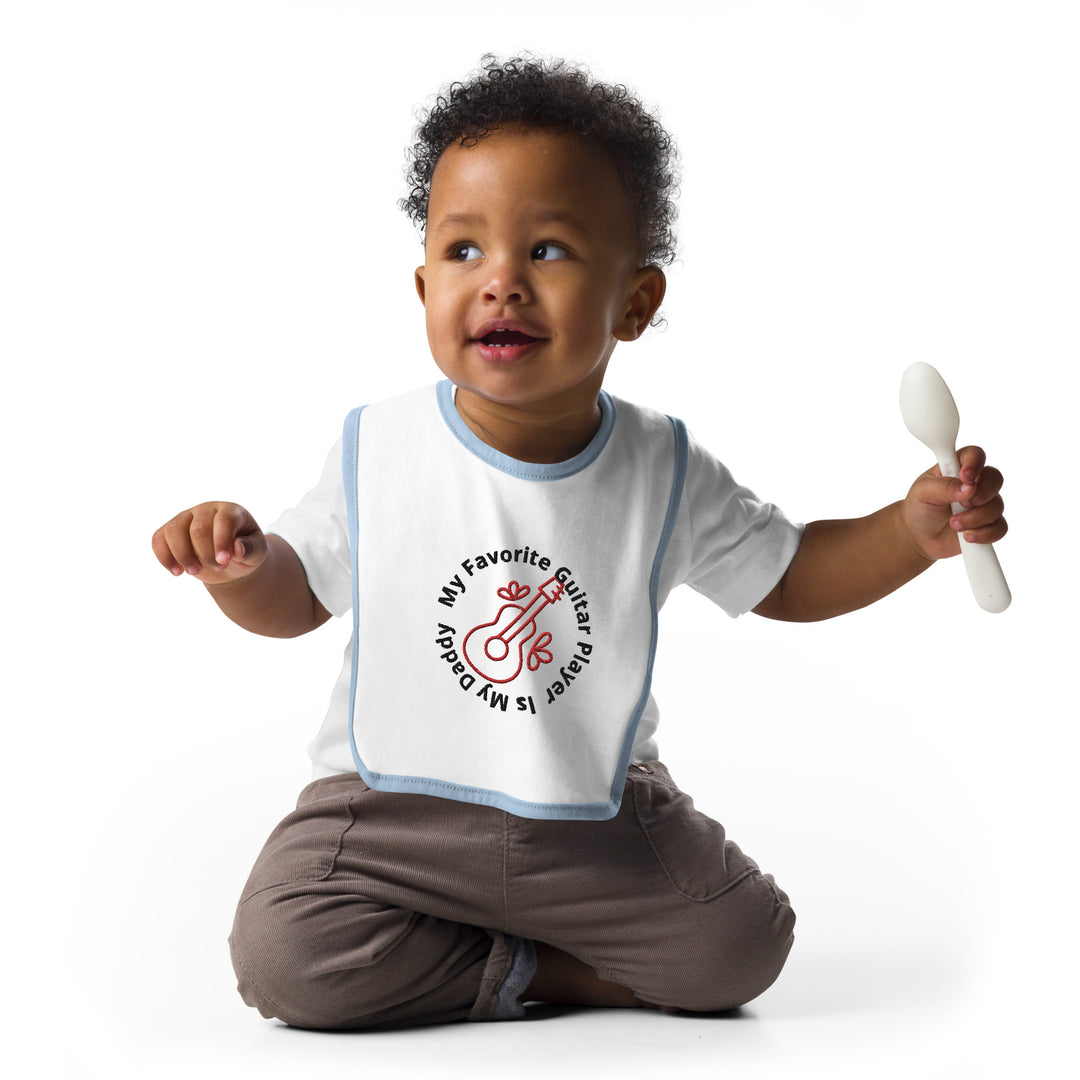 Daddy is my favorite guitar player Embroidered Baby Bib